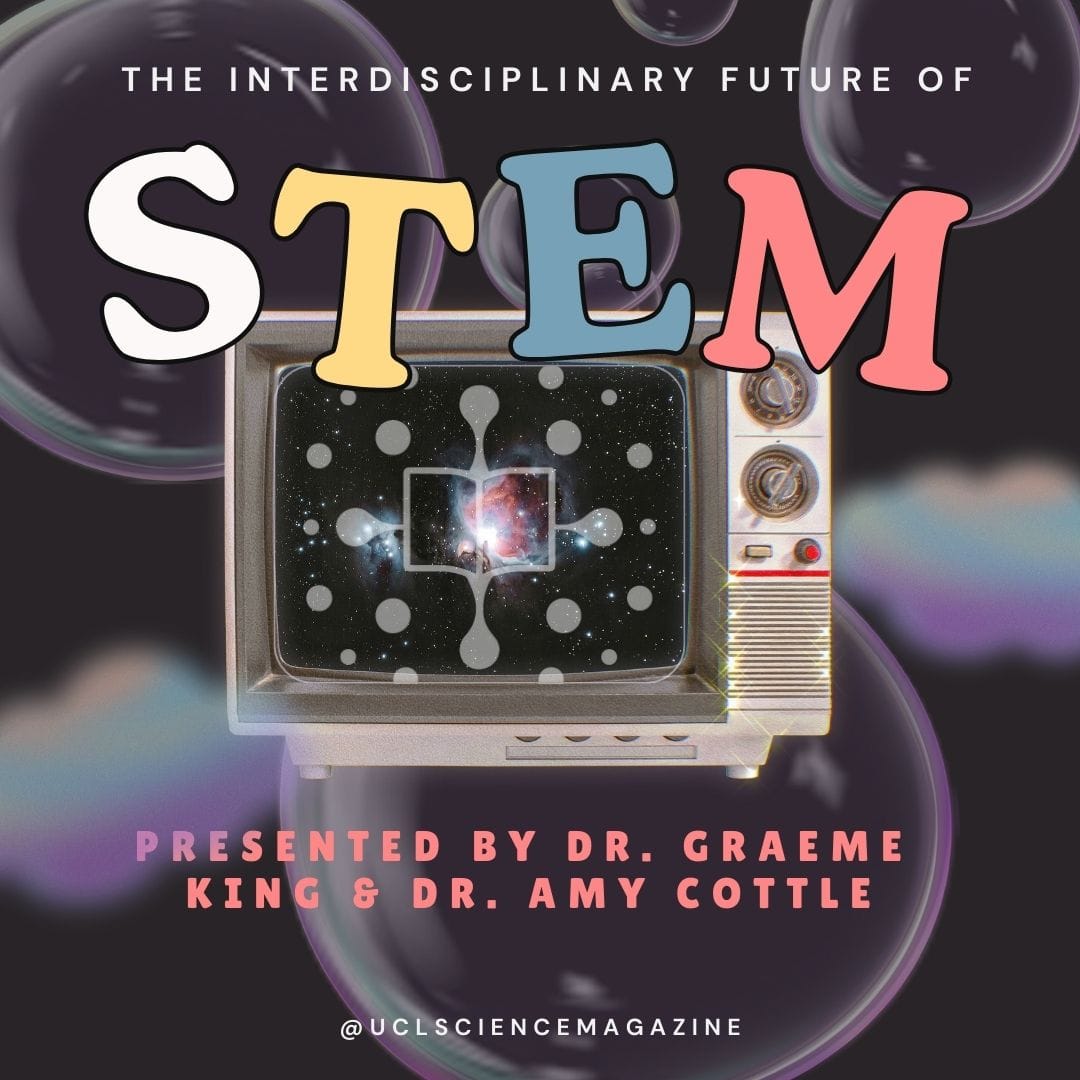 The Interdisciplinary Future of STEM - Academic Seminar at UCL